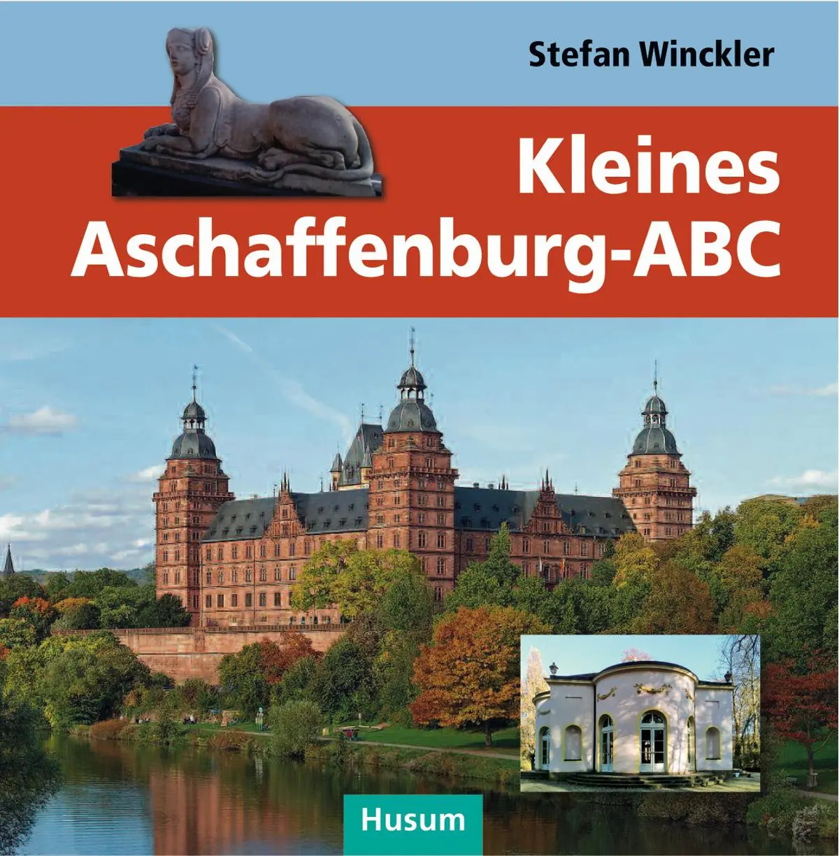 Cover: 9783898769594 | Kleines Aschaffenburg-ABC | Stefan Winckler | Buch | 141 S. | Deutsch