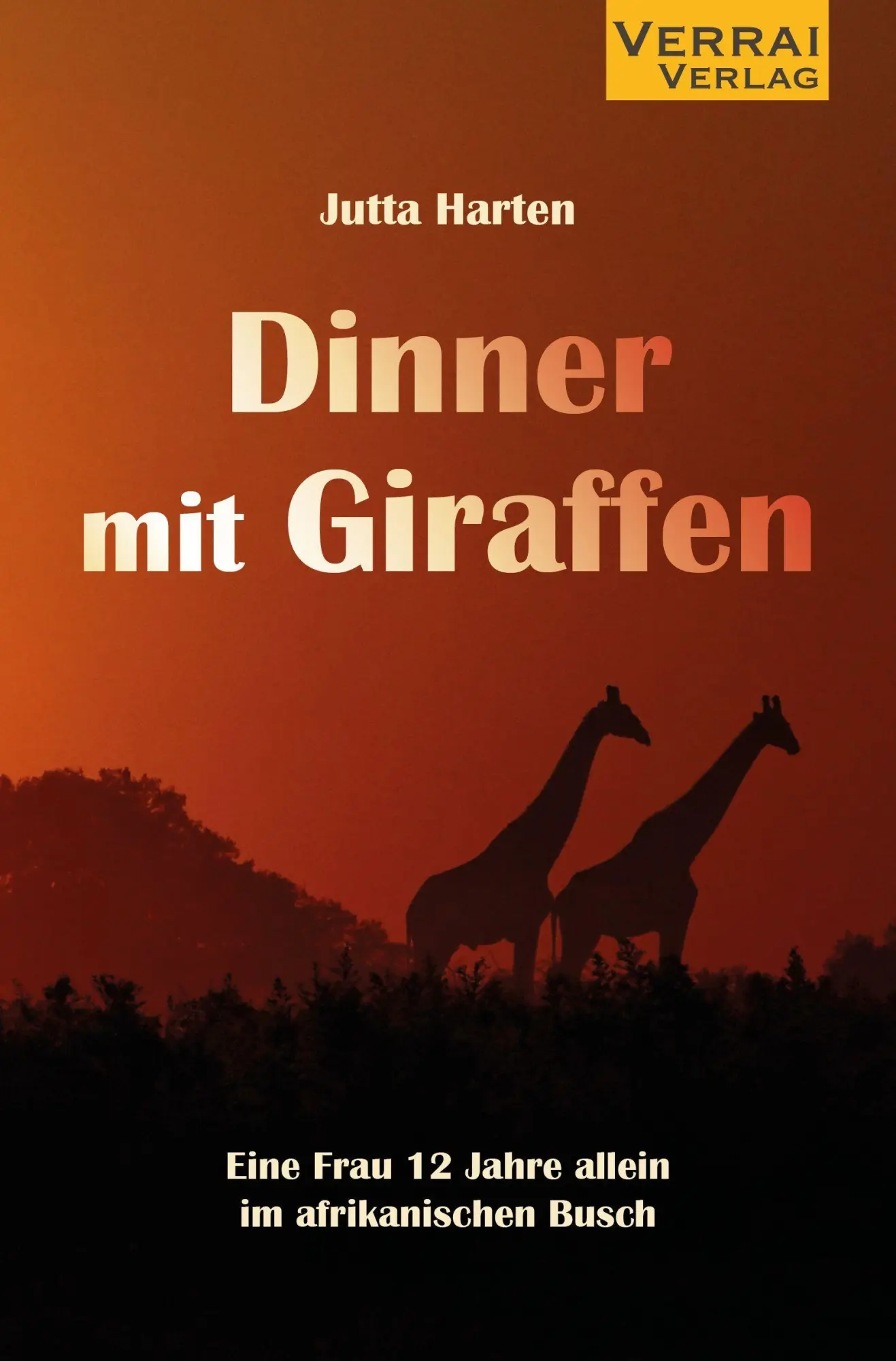 Cover: 9783910919594 | Dinner mit Giraffen | Eine Frau 12 Jahre allein im afrikanischen Busch
