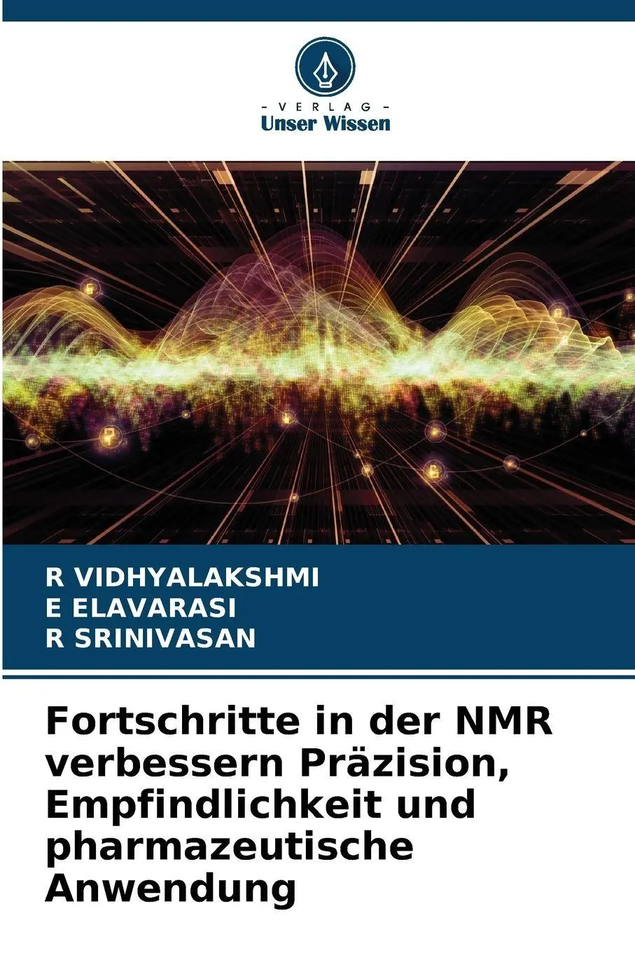Cover: 9786209249594 | Fortschritte in der NMR verbessern Präzision, Empfindlichkeit und...