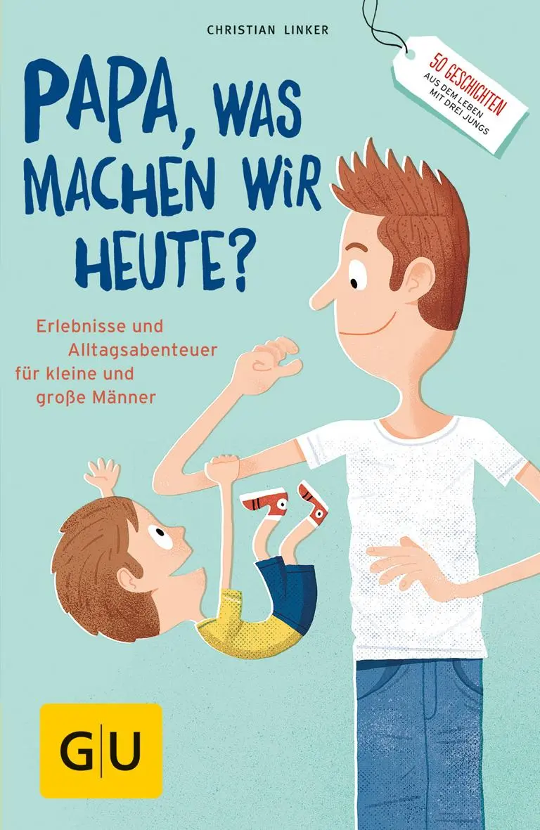 Cover: 9783833859694 | "Papa, was machen wir heute?" | Christian Linker | Taschenbuch | 2017 Cover: 9783833859694 | "Papa, was machen wir heute?" | Christian Linker | Taschenbuch | 2017