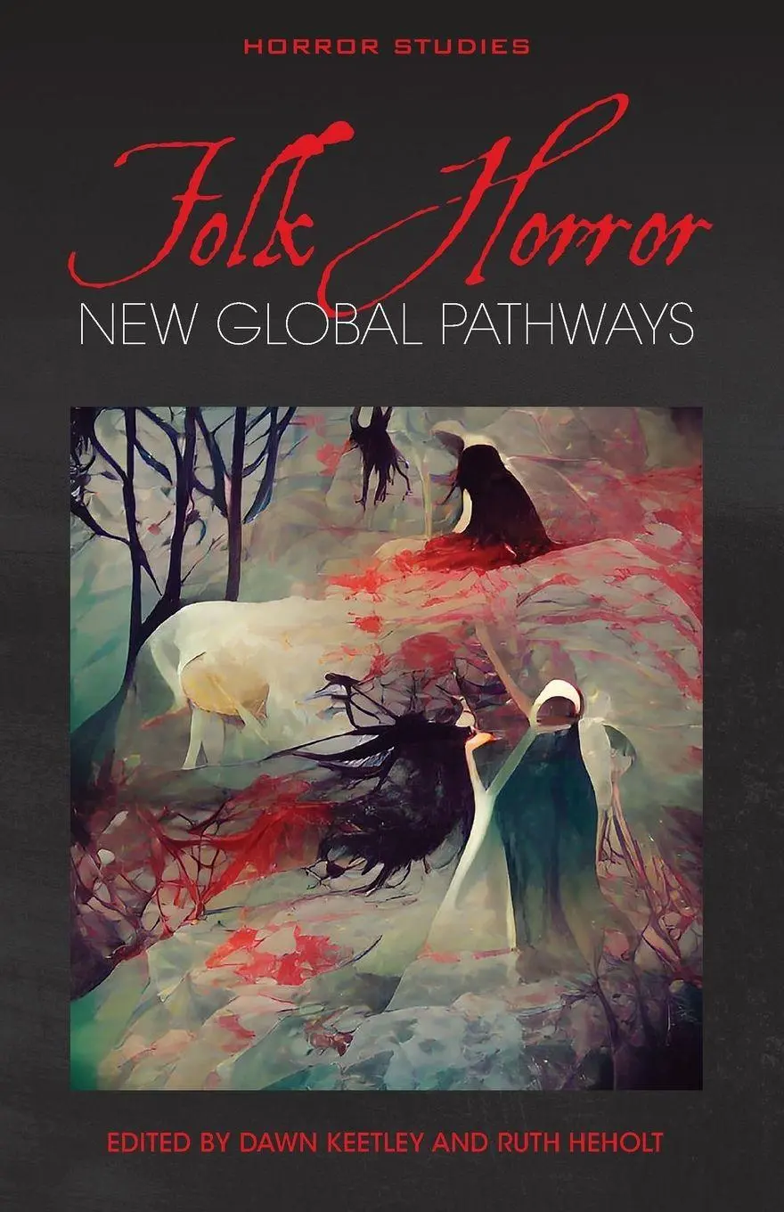 Cover: 9781786839794 | Folk Horror | New Global Pathways | Dawn Keetley (u. a.) | Taschenbuch
