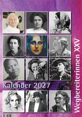 Cover: 9783945959794 | Kalender 2027 | Wegbereiterinnen XXV | Hella Hertzfeld (u. a.) | 13 S.