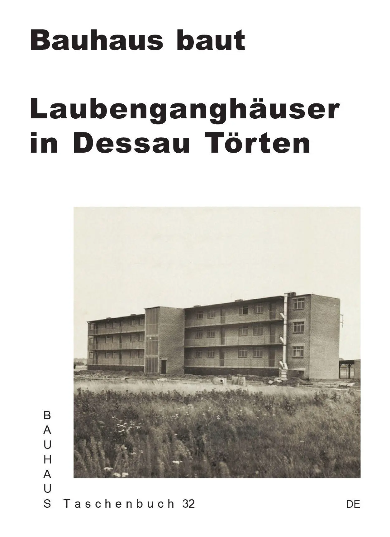 Cover: 9783959059794 | Bauhaus baut | Jens-Uwe Fischer (u. a.) | Taschenbuch | 136 S. | 2026
