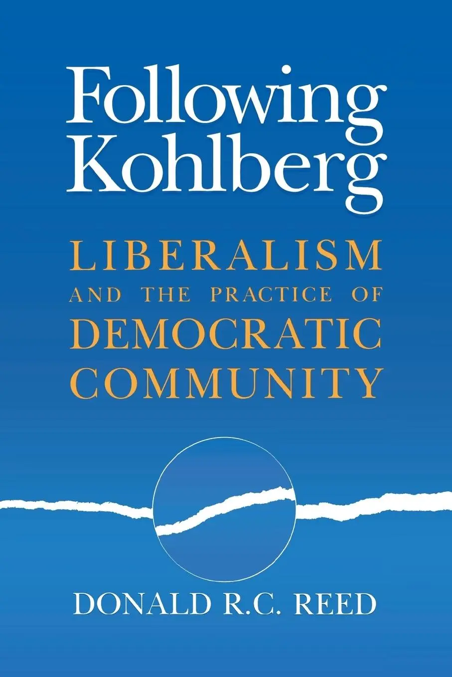 Cover: 9780268159894 | Following Kohlberg | Donald R. C. Reed | Taschenbuch | Englisch | 2017