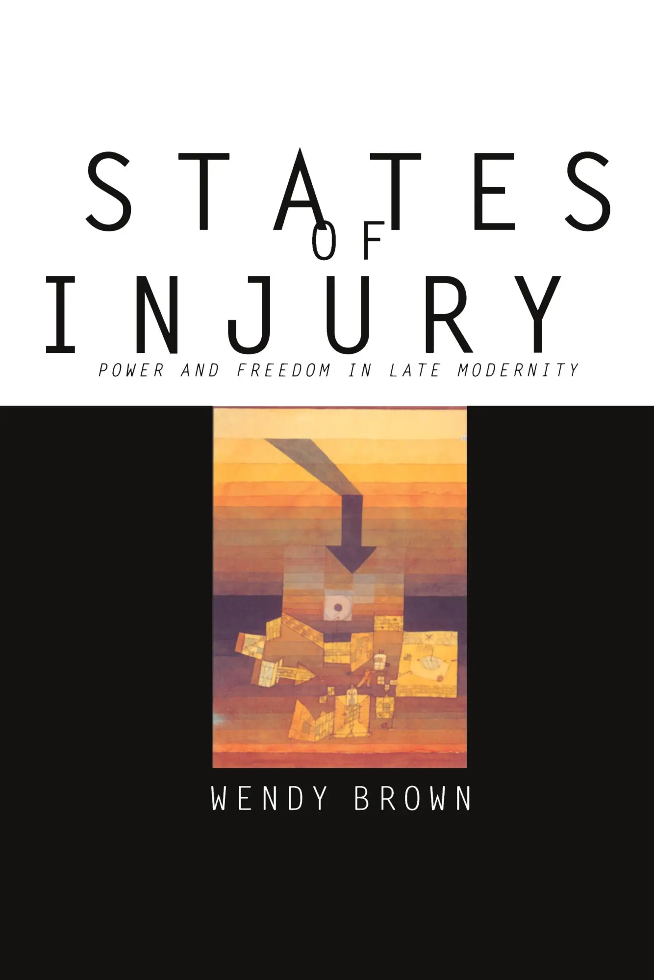 Cover: 9780691029894 | States of Injury | Power and Freedom in Late Modernity | Wendy Brown