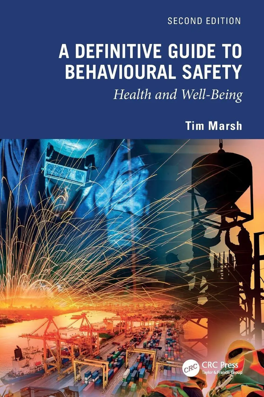 Cover: 9781032579894 | A Definitive Guide to Behavioural Safety | Tim Marsh | Taschenbuch