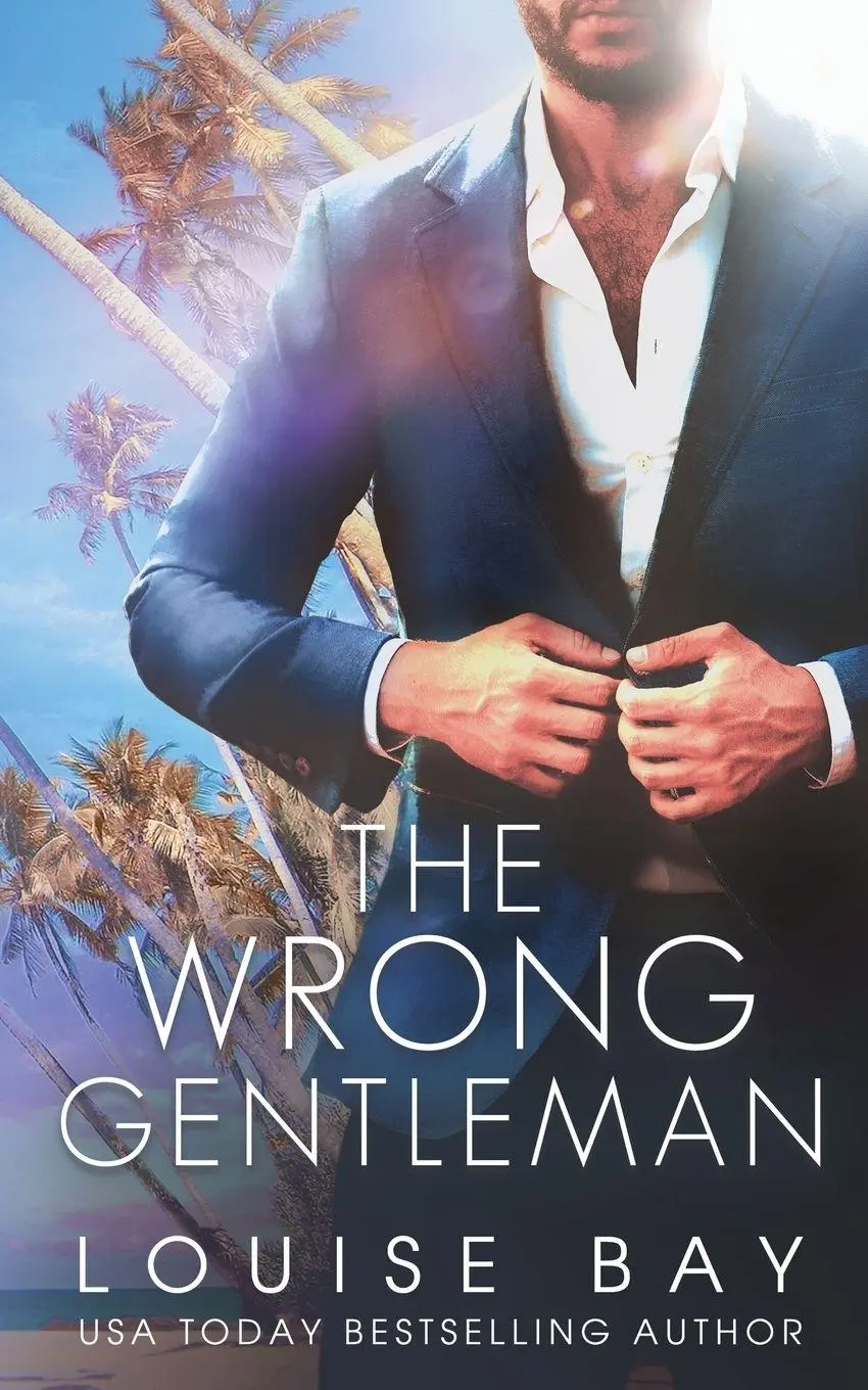 Cover: 9781804569894 | The Wrong Gentleman | Louise Bay | Taschenbuch | Englisch | 2022