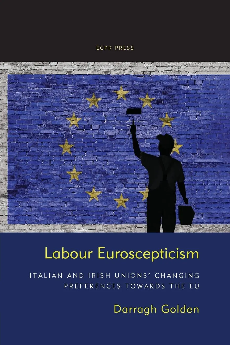 Cover: 9781910259894 | Labour Euroscepticism | Darragh Golden | Taschenbuch | Englisch | 2025