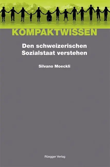Cover: 9783725309894 | Den schweizerischen Sozialstaat verstehen | Silvano Moeckli | Buch
