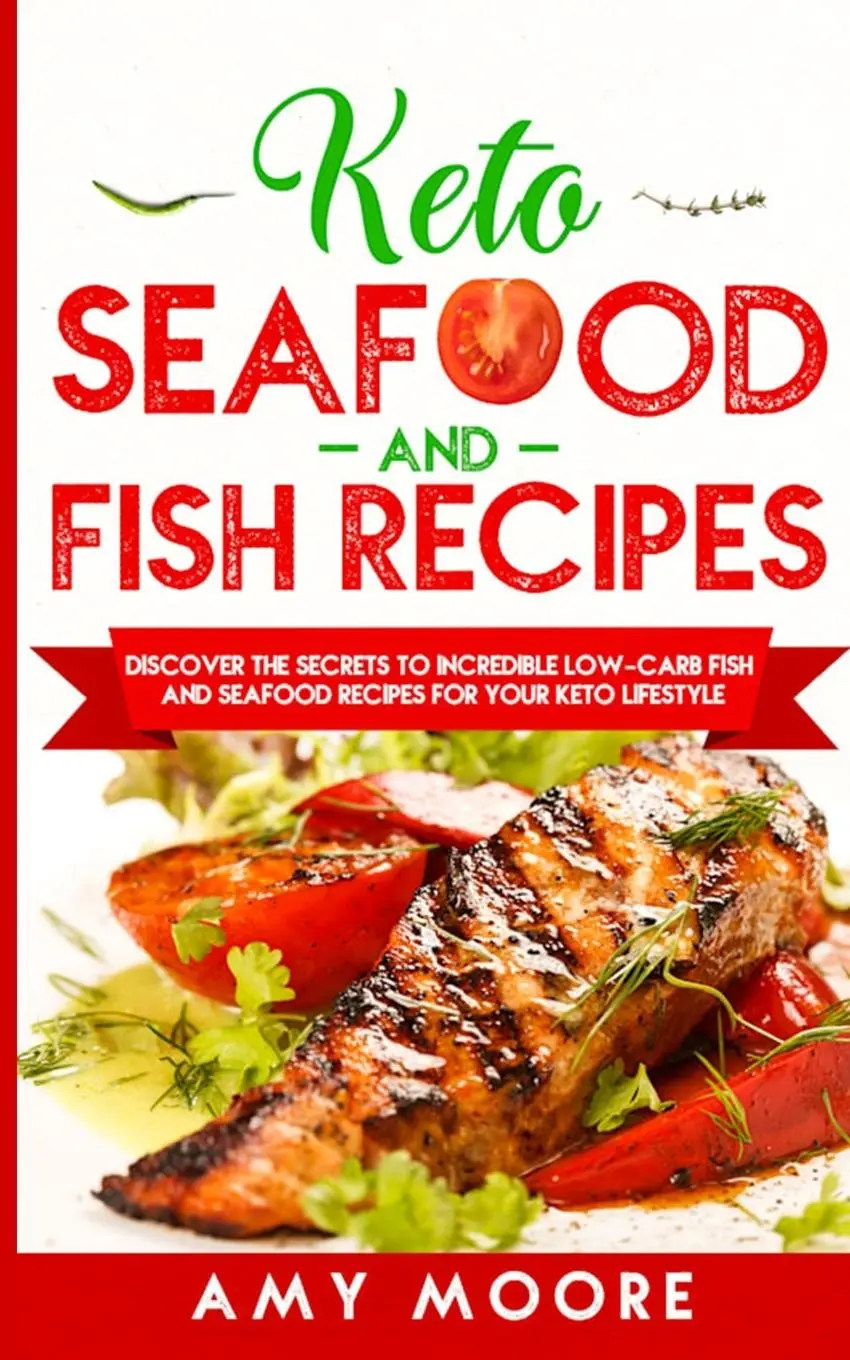 Cover: 9789657019894 | Keto Seafood and Fish Recipes | Amy Moore | Taschenbuch | Englisch