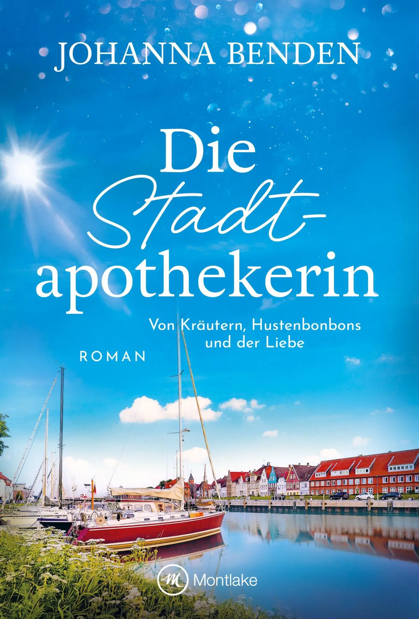 Cover: 9782496719994 | Die Stadtapothekerin | Von Kräutern, Hustenbonbons und der Liebe