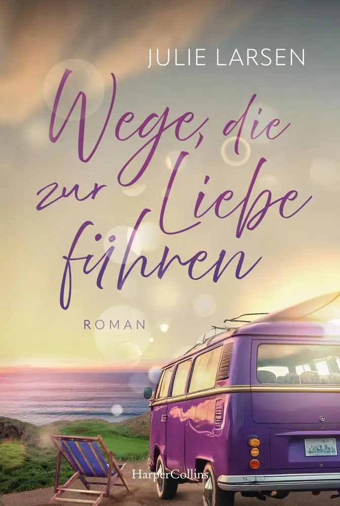 Cover: 9783365009994 | Wege, die zur Liebe führen | Julie Larsen | Taschenbuch | 288 S.