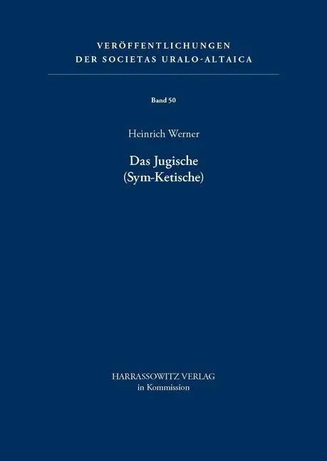 Cover: 9783447039994 | Das Jugische (Sym-Ketische) | Heinrich Werner | Taschenbuch | Deutsch