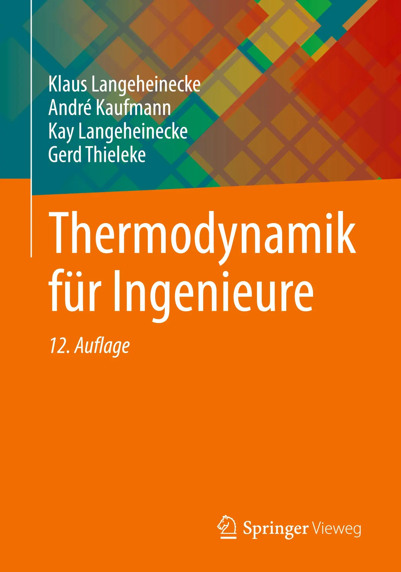 Cover: 9783658459994 | Thermodynamik für Ingenieure | Klaus Langeheinecke (u. a.) | Buch
