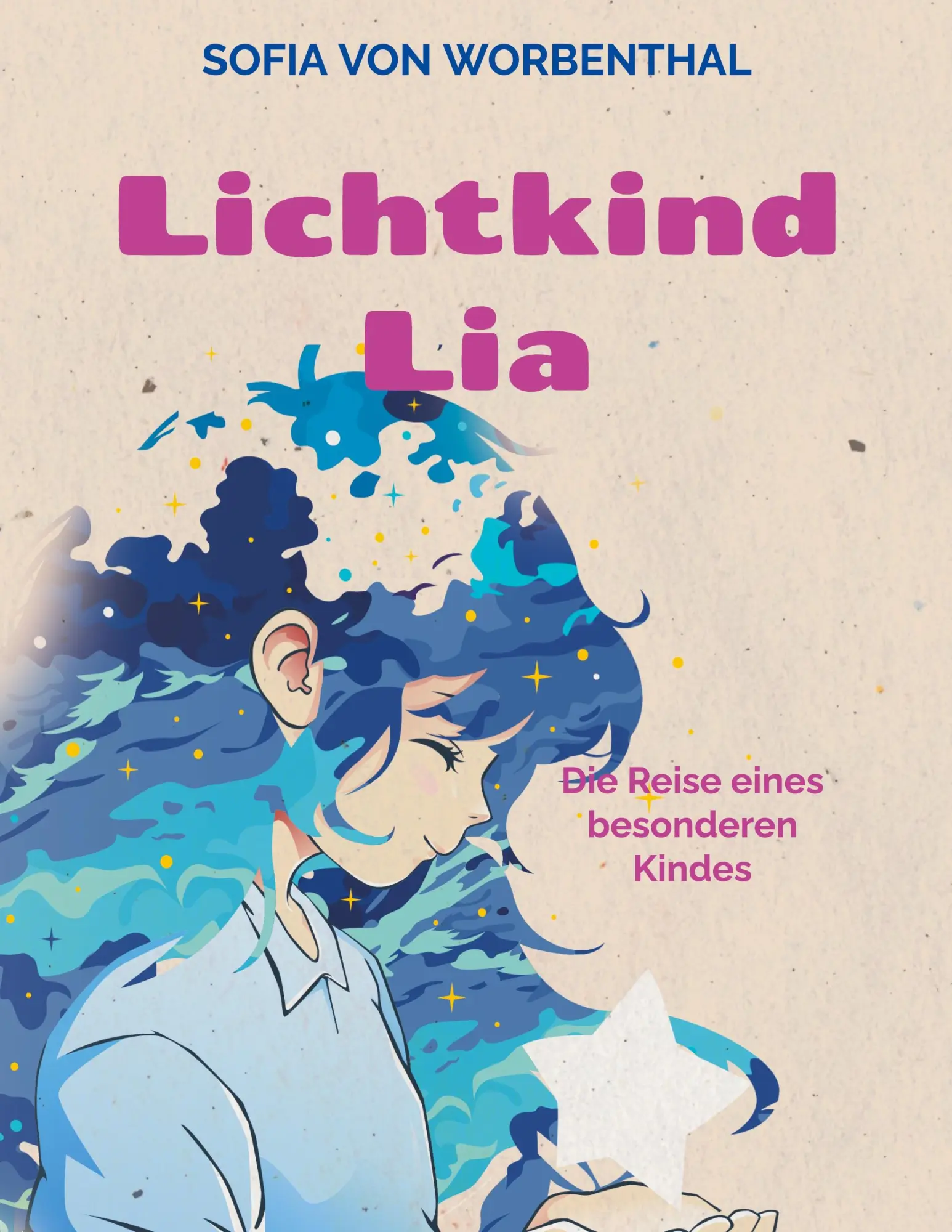 Cover: 9783819209994 | Lichtkind Lia | Die Reise eines besonderen Kindes | Worbenthal | Buch