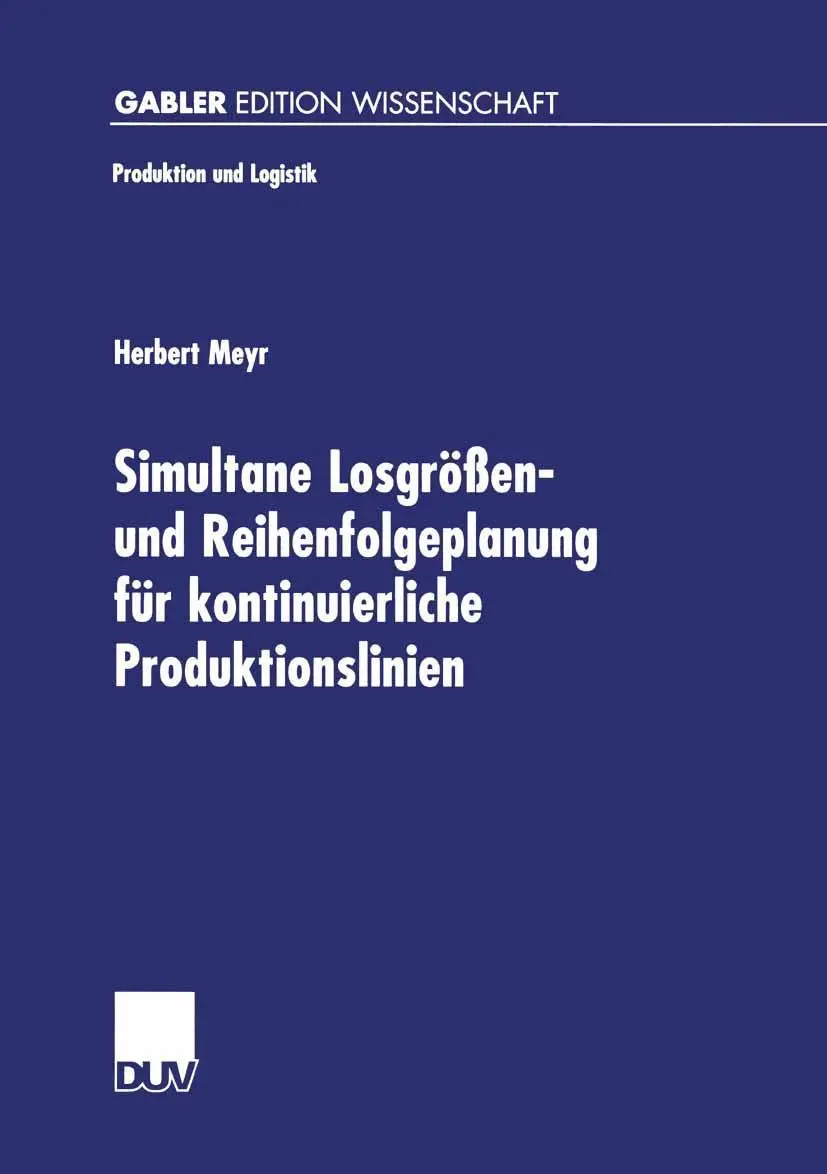 Cover: 9783824469994 | Simultane Losgrößen- und Reihenfolgeplanung für kontinuierliche...