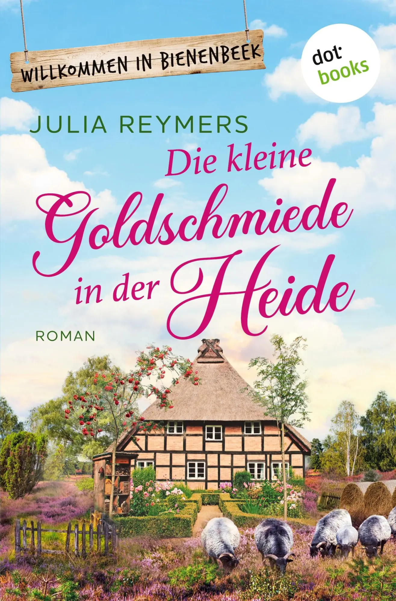 Cover: 9783986909994 | Die kleine Goldschmiede in der Heide | Julia Reymers | Taschenbuch
