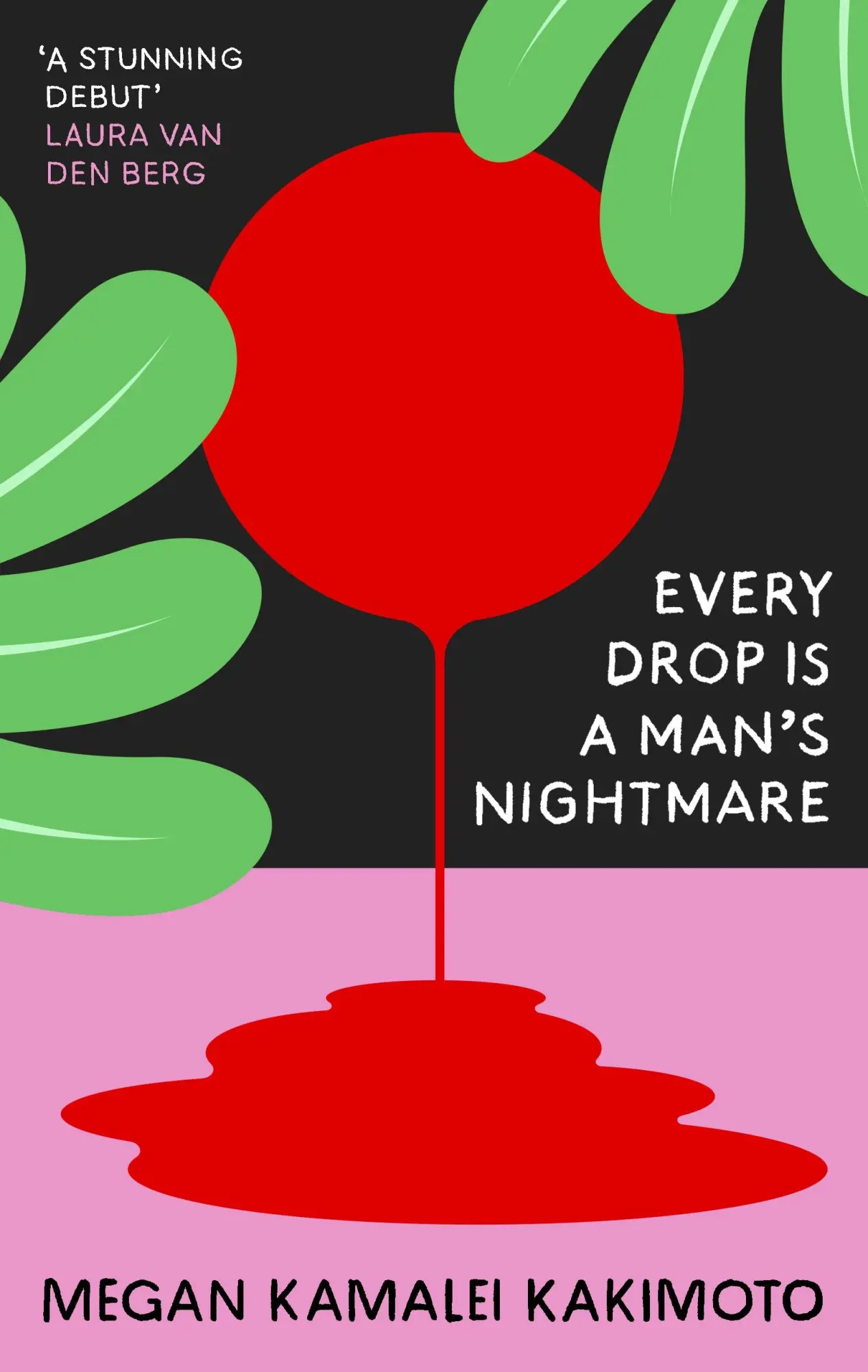 Cover: 9781803510095 | Every Drop Is a Man's Nightmare | Megan Kamalei Kakimoto | Taschenbuch