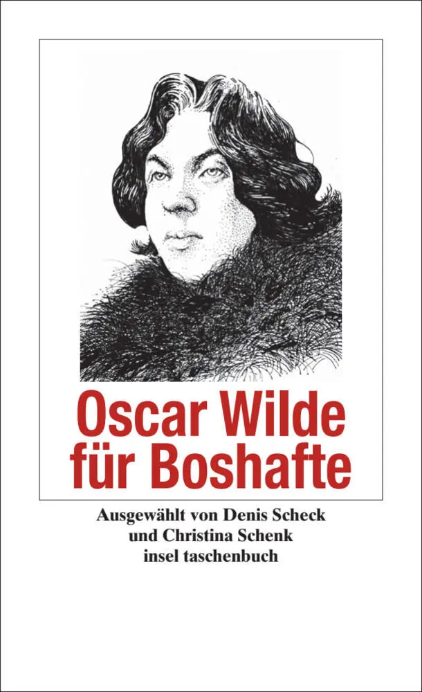 Cover: 9783458350095 | Oscar Wilde für Boshafte | Originalausgabe | Oscar Wilde | Taschenbuch