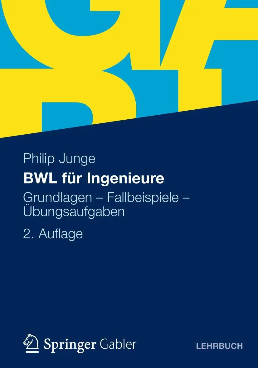 Cover: 9783834930095 | BWL für Ingenieure | Grundlagen - Fallbeispiele - Übungsaufgaben | xii