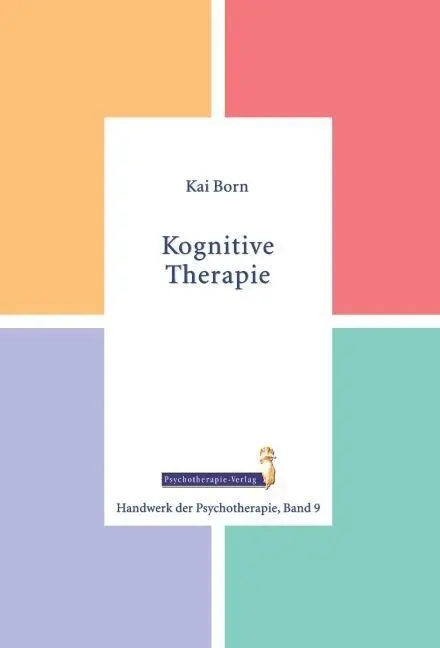 Cover: 9783863330095 | Kognitive Therapie | Kai Born | Taschenbuch | Kartoniert / Broschiert