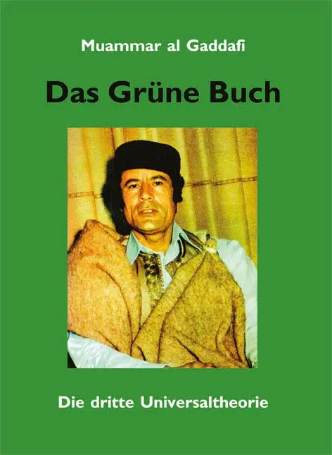 Cover: 9783937820095 | Das Grüne Buch | Die dritte Universaltheorie | Muammar Al Gaddafi