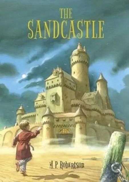 Cover: 9781907860195 | The Sandcastle | a magical children's adventure by M.P.Robertson