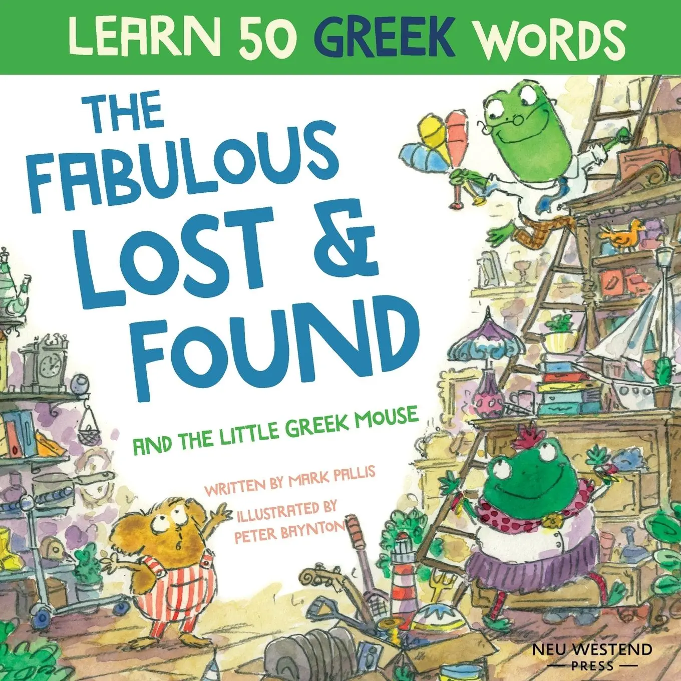 Cover: 9781916080195 | The Fabulous Lost &amp; Found and the little Greek mouse | Mark Pallis