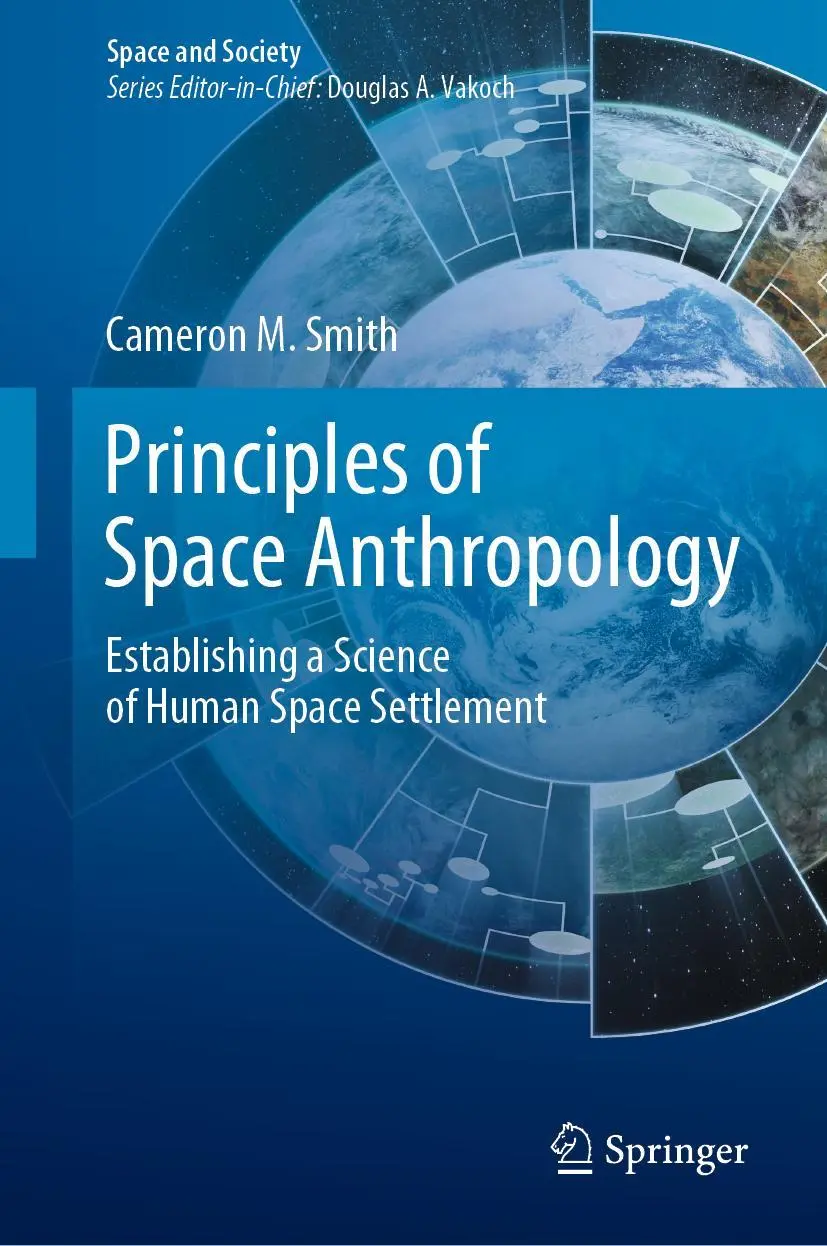 Cover: 9783030250195 | Principles of Space Anthropology | Cameron M. Smith | Buch | xv | 2019