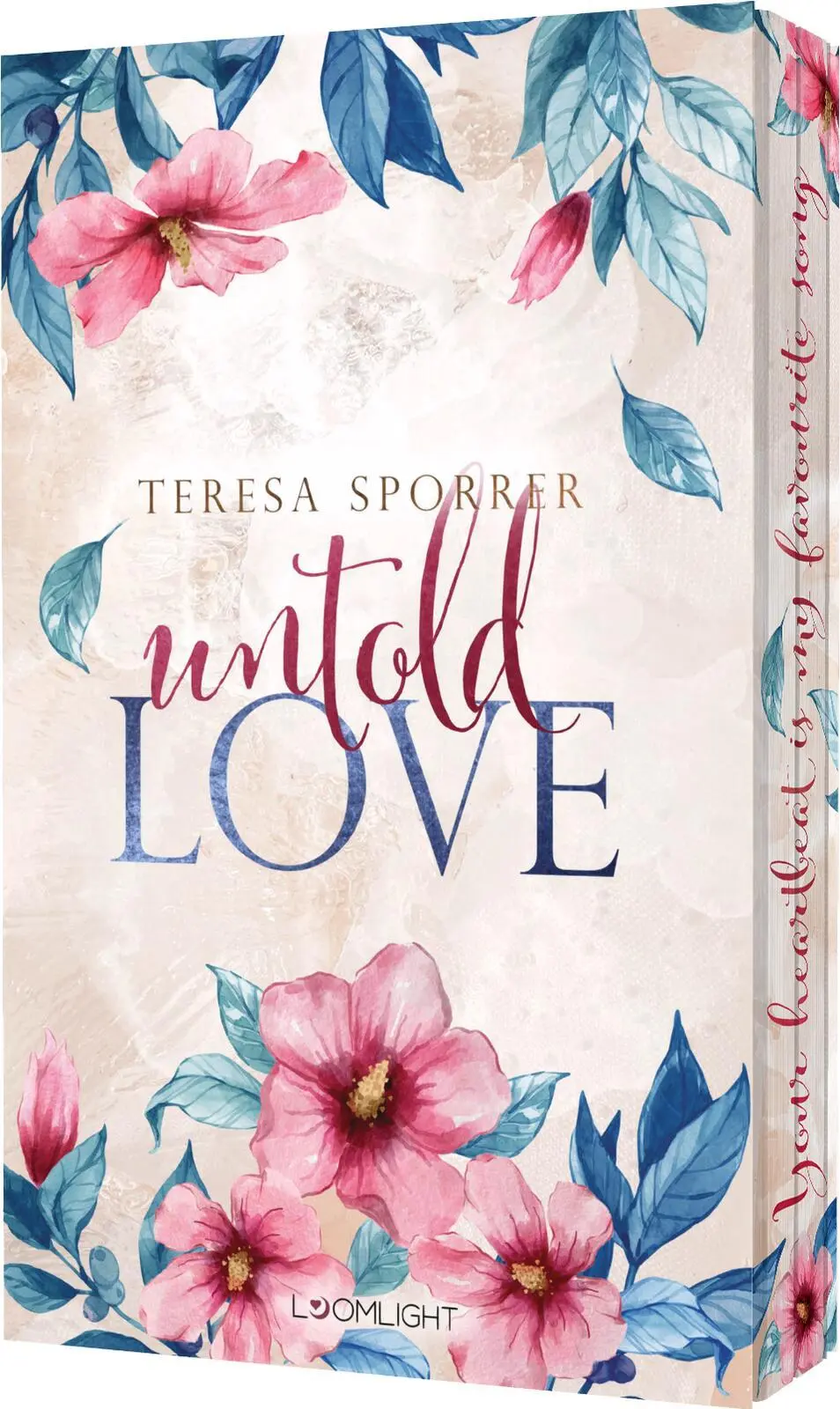 Cover: 9783522900195 | Untold Love (Unwritten, Bd. 3) | Teresa Sporrer | Taschenbuch | 496 S.