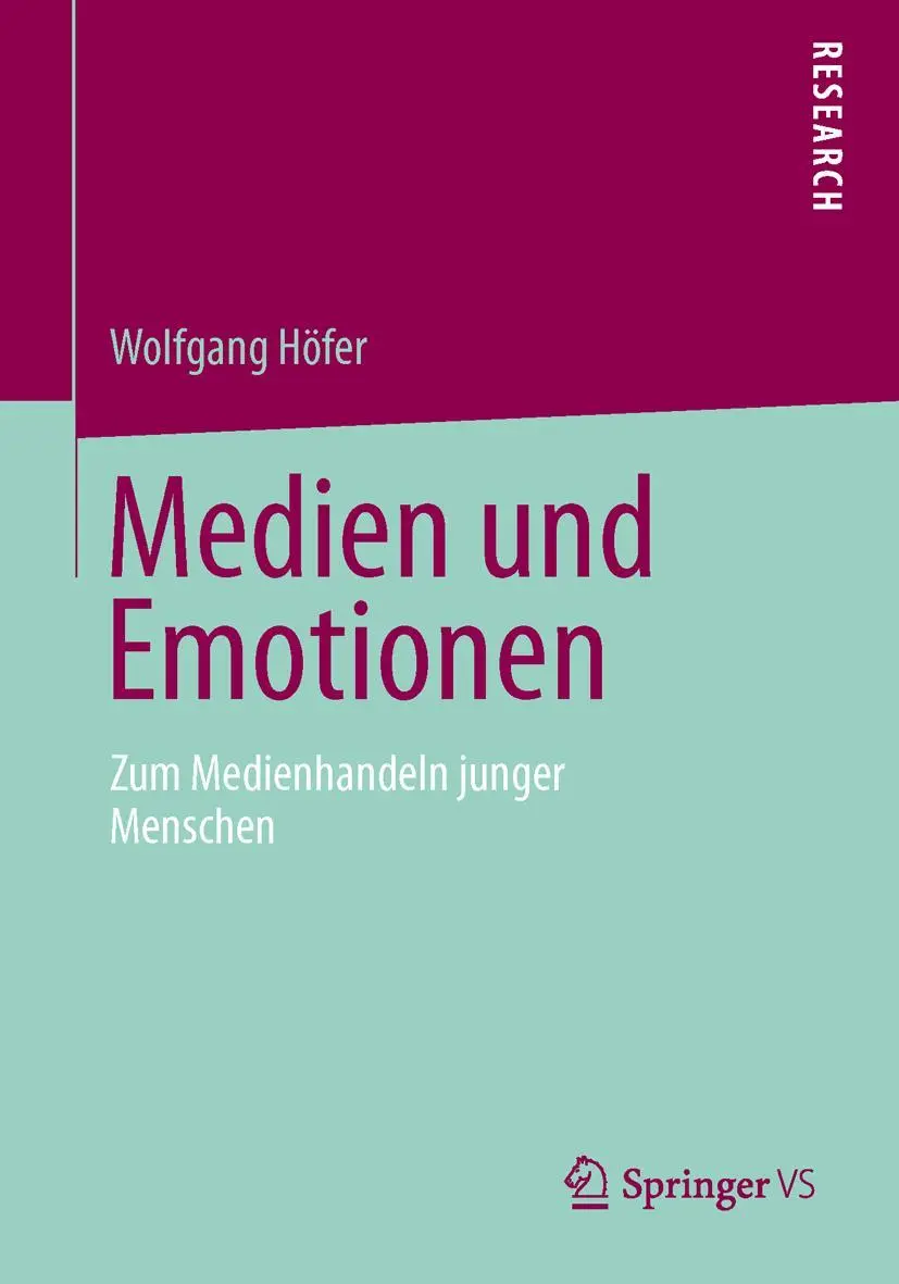Cover: 9783658010195 | Medien und Emotionen | Zum Medienhandeln junger Menschen | Höfer