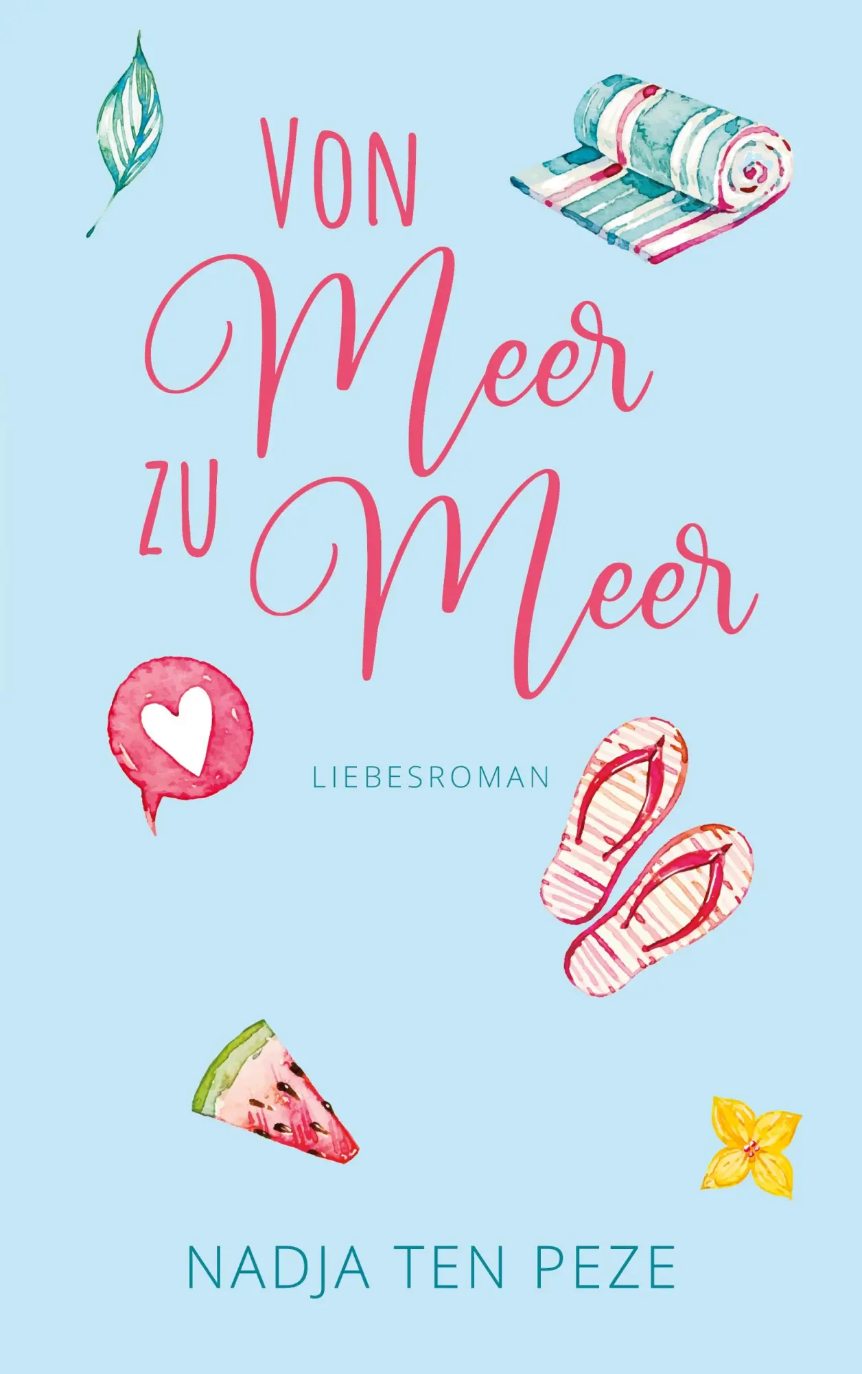 Cover: 9783753430195 | Von Meer zu Meer | Nadja ten Peze | Taschenbuch | Paperback | 188 S.