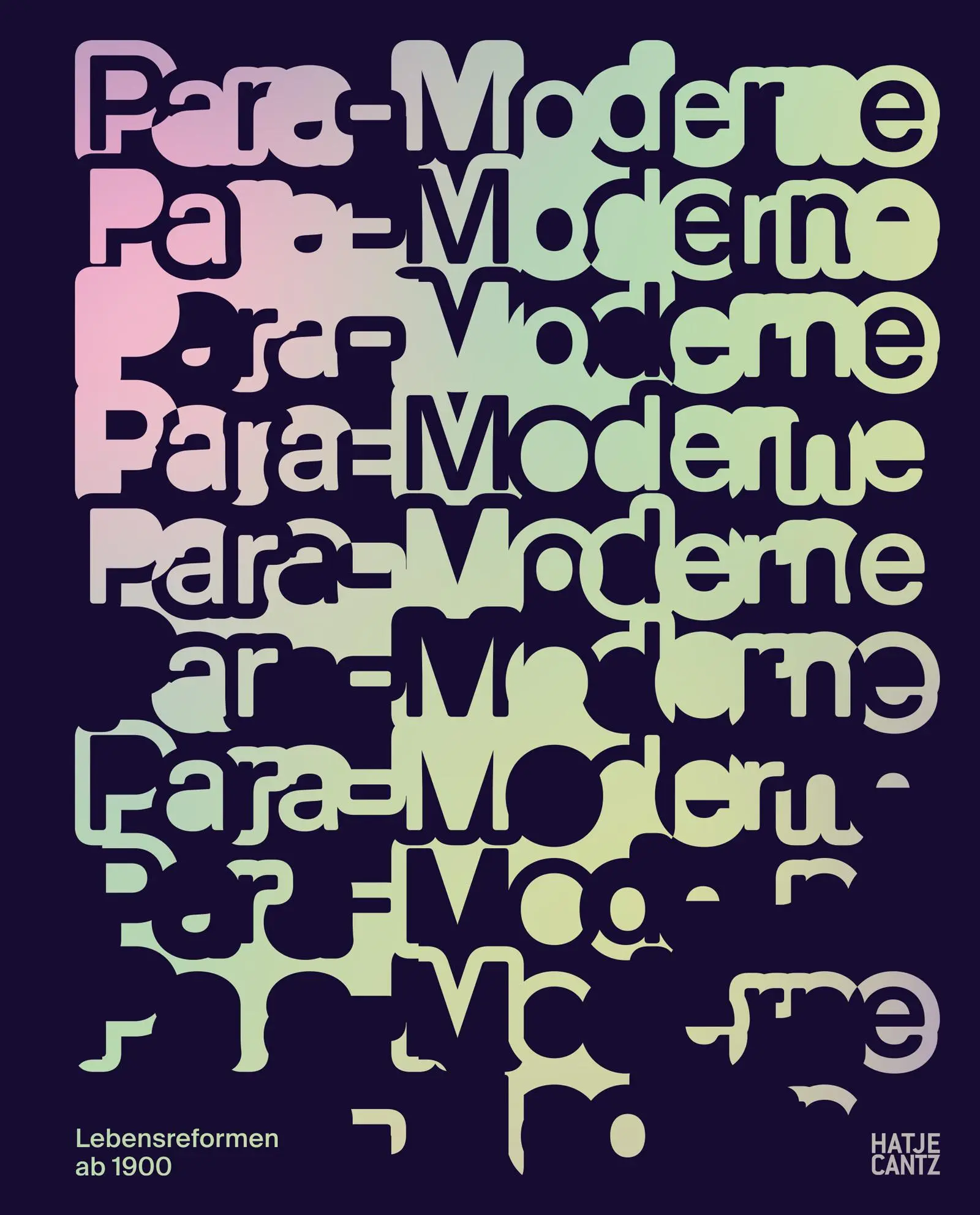 Cover: 9783775760195 | Para-Moderne. Lebensreformen ab 1900 - Kunst, Design und...