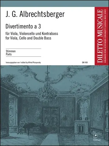 Divertimento a tre F-Dur für Viola, Violoncello und Kontrabass Stimmen