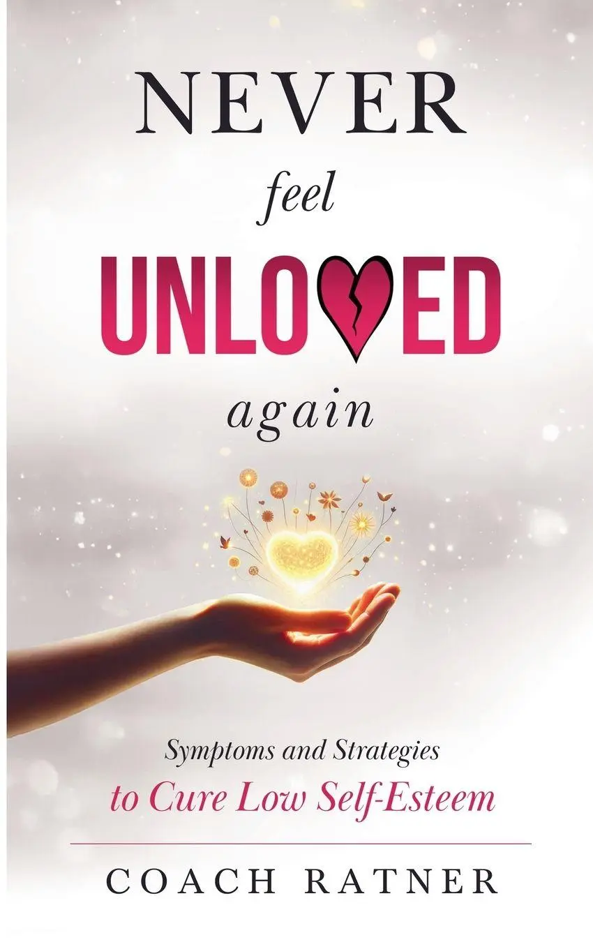 Cover: 9798232180195 | Never Feel Unloved Again | Daniel Ratner (u. a.) | Taschenbuch | 2025
