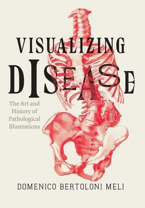 Cover: 9780226110295 | Visualizing Disease | Domenico Bertoloni Meli | Buch | Englisch | 2018
