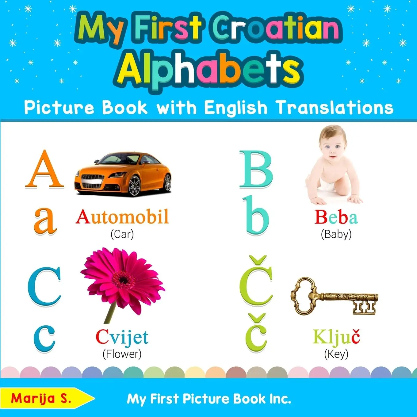 Cover: 9780369600295 | My First Croatian Alphabets Picture Book with English Translations | S