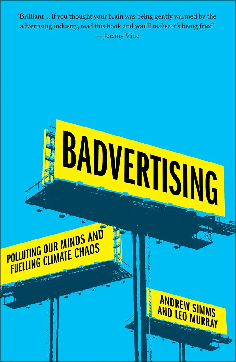 Cover: 9780745350295 | Badvertising | Polluting Our Minds and Fuelling Climate Chaos | Buch