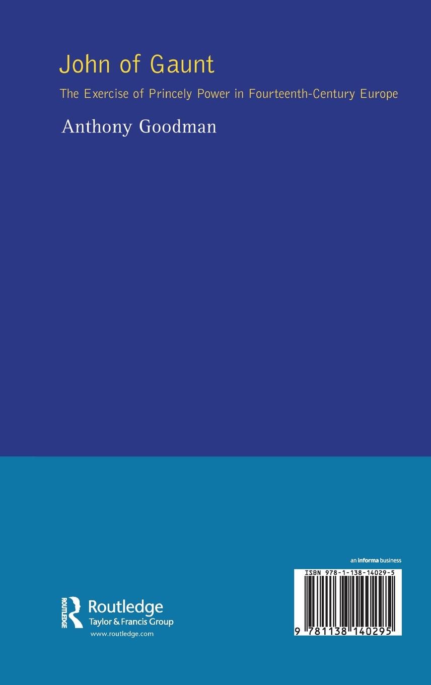 Rückseite: 9781138140295 | John of Gaunt | Anthony Goodman | Buch | Einband - fest (Hardcover)