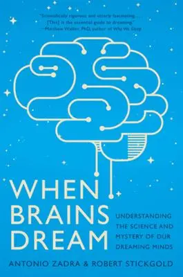 Cover: 9781324020295 | When Brains Dream | Antonio Zadra (u. a.) | Taschenbuch | Englisch