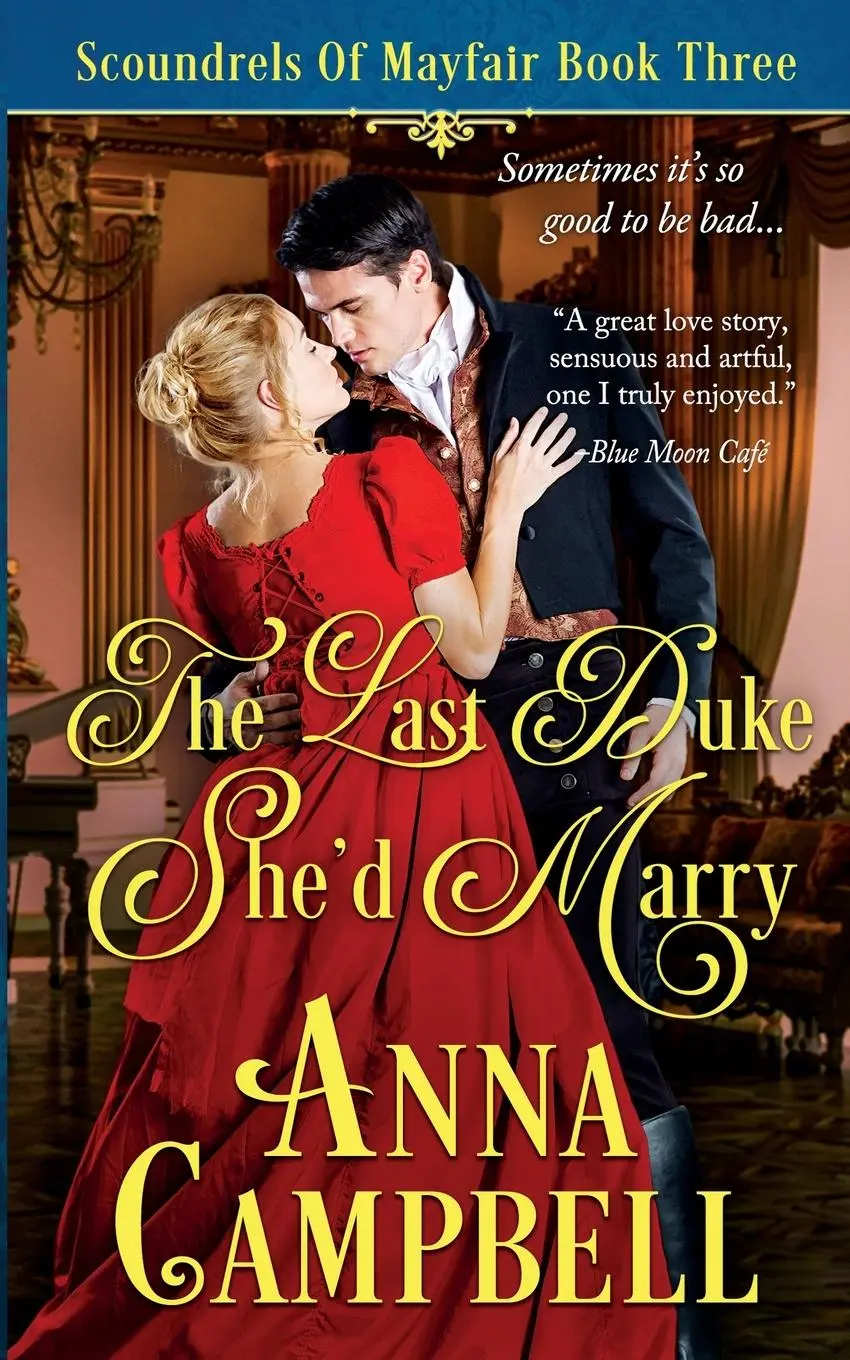 Cover: 9781925980295 | The Last Duke She'd Marry | Scoundrels of Mayfair Book 3 | Campbell