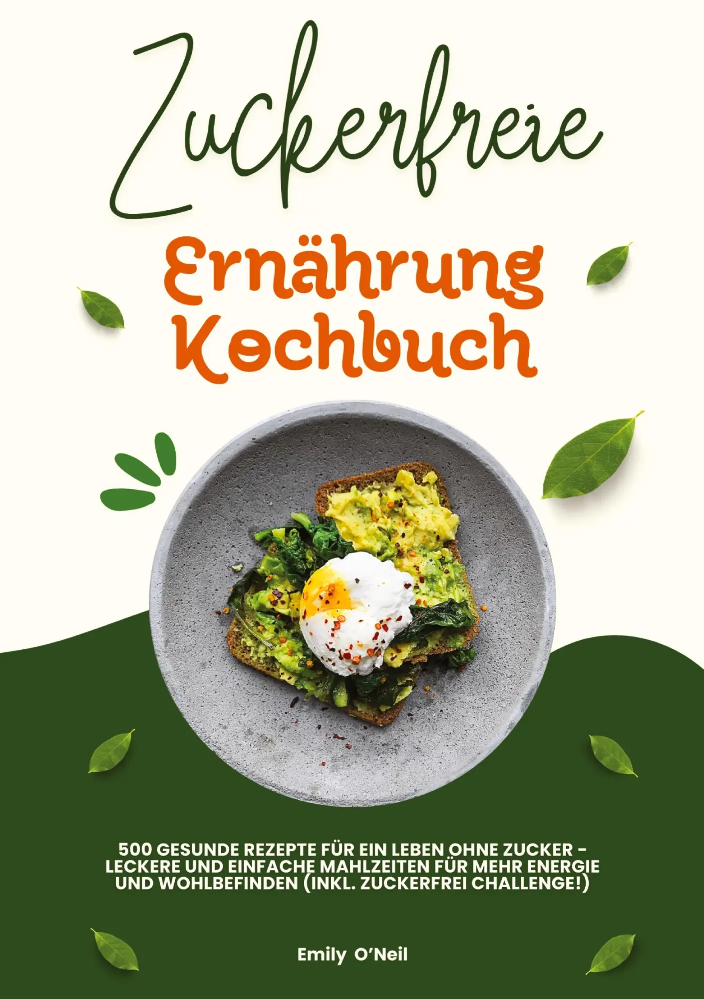 Cover: 9783384390295 | Zuckerfreie Ernährung Kochbuch: 500 gesunde Rezepte für ein Leben...