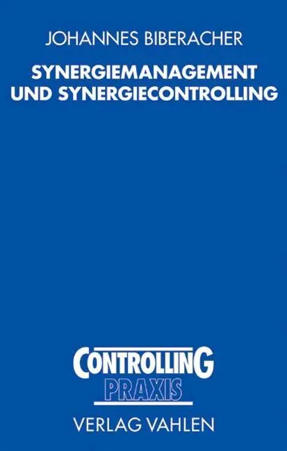 Cover: 9783800630295 | Synergiemanagement und Synergiecontrolling | Controlling Praxis | Buch