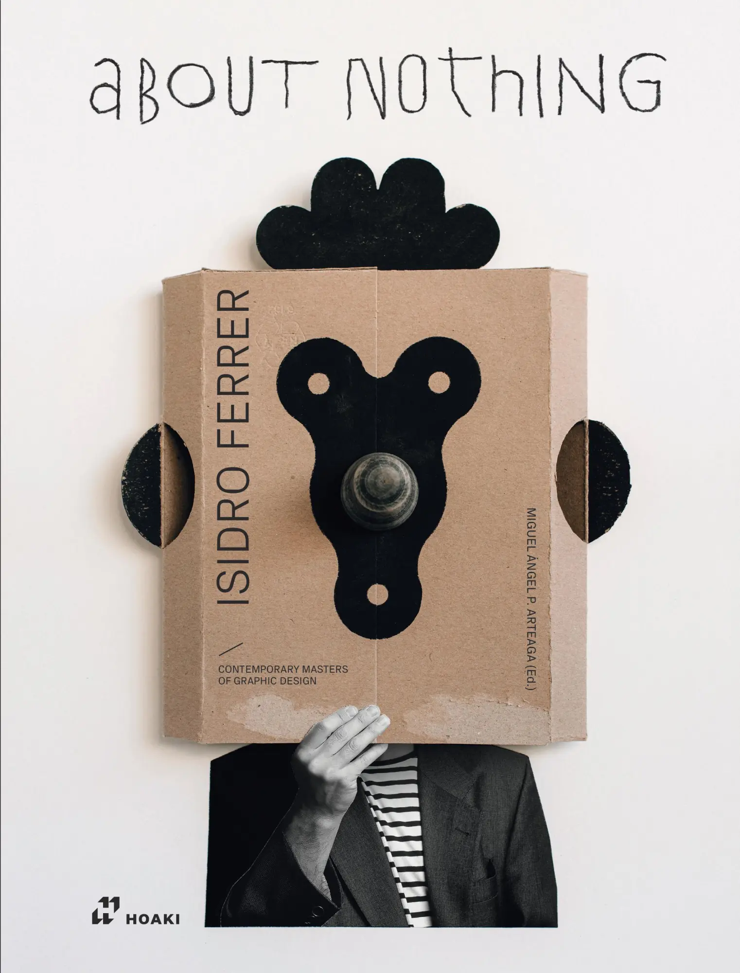 Cover: 9788419220295 | Isidro Ferrer. about Nothing | Miguel Ángel Pérez Arteaga | Buch