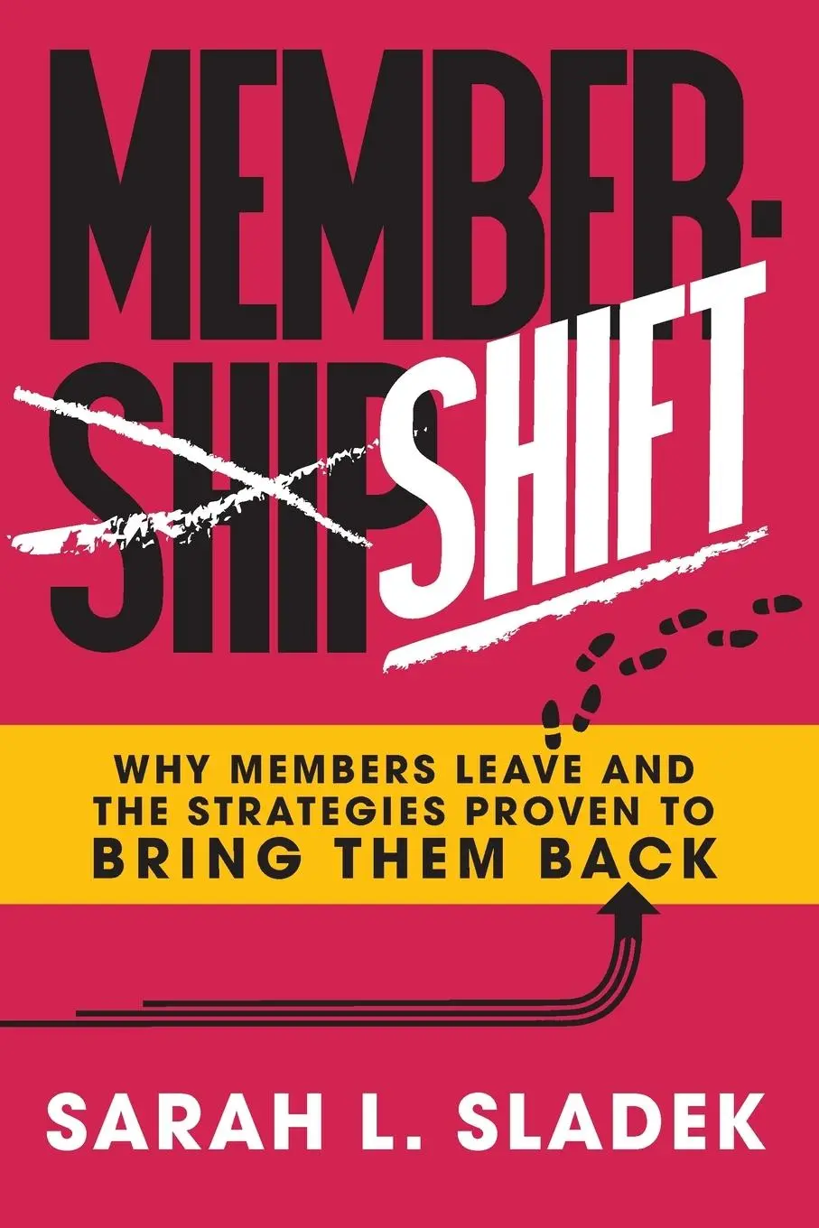 Cover: 9798886360295 | MemberShift | Sarah L Sladek | Taschenbuch | Englisch | 2023
