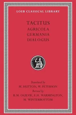 Cover: 9780674990395 | Agricola. Germania. Dialogus | Tacitus | Buch | Gebunden | Englisch