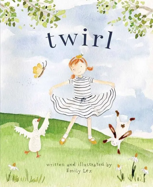 Cover: 9780736980395 | Twirl | God Loves You and Created You with Your Own Special Twirl