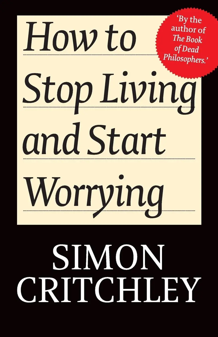 Cover: 9780745650395 | How to Stop Living and Start Worrying | Simon Critchley (u. a.) | Buch