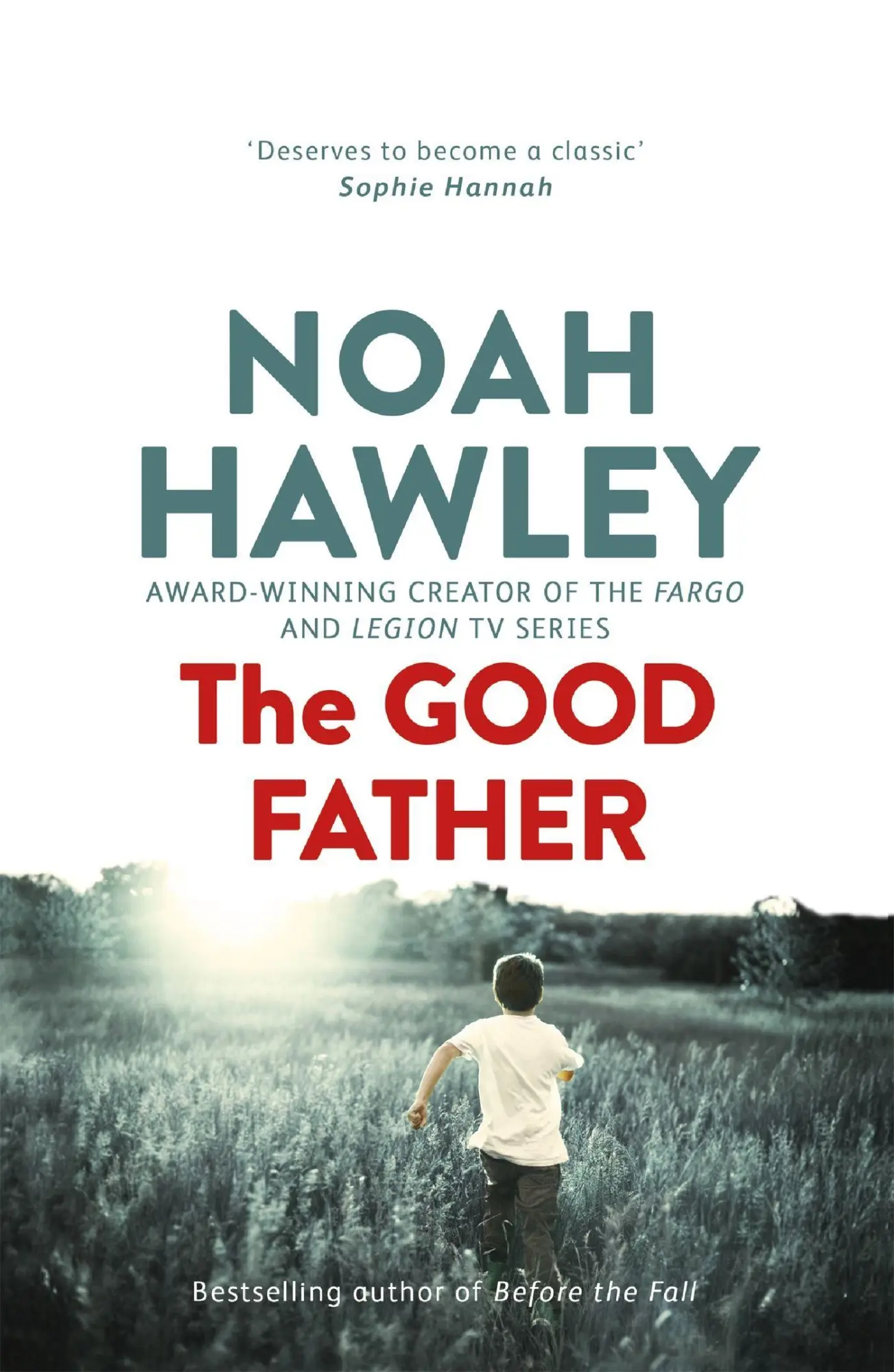 Cover: 9781444730395 | The Good Father | Noah Hawley | Taschenbuch | 400 S. | Englisch | 2013