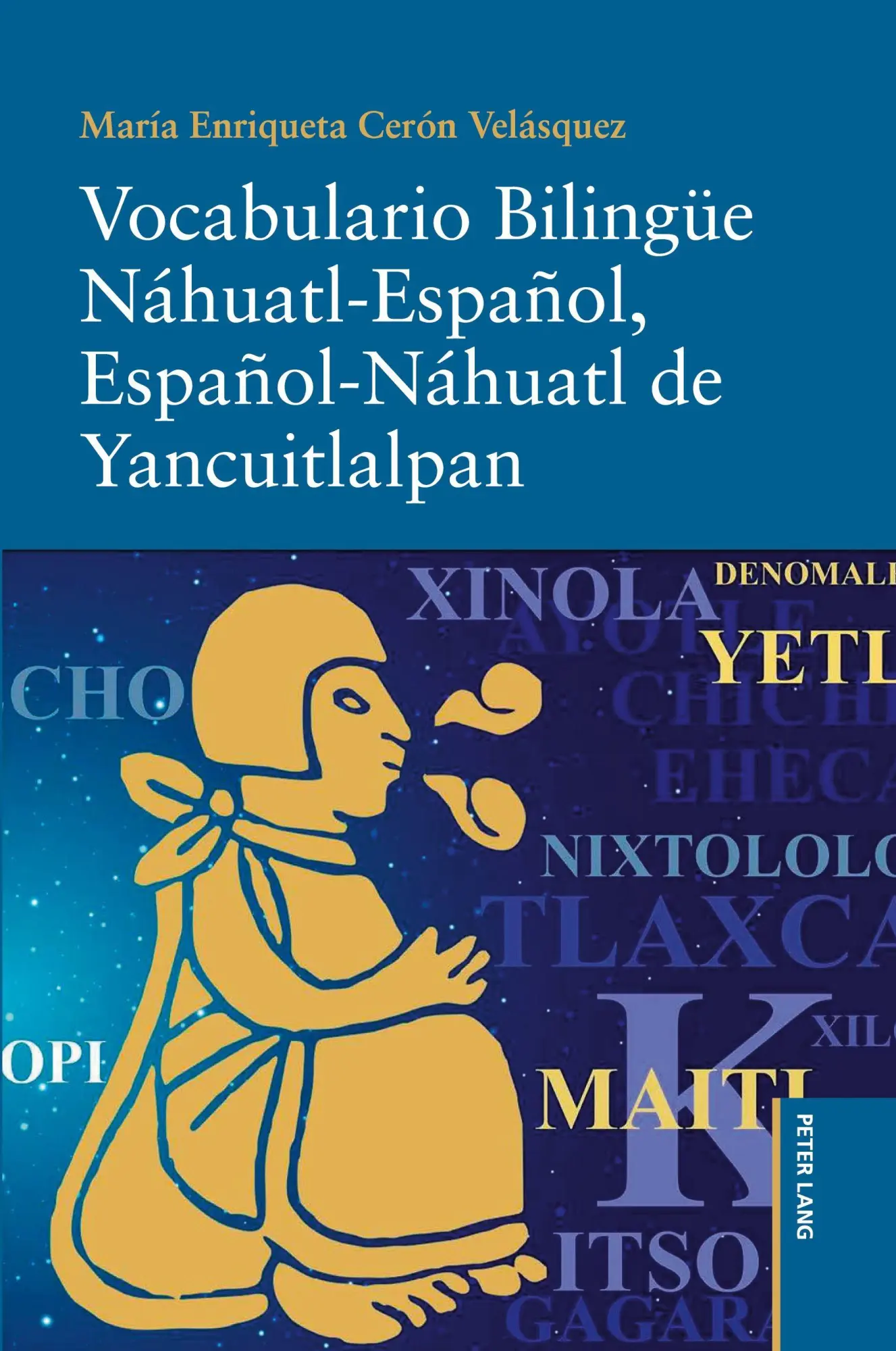Cover: 9783034360395 | Vocabulario Bilingüe Náhuatl-Español, Español-Náhuatl de Yancuitlalpan